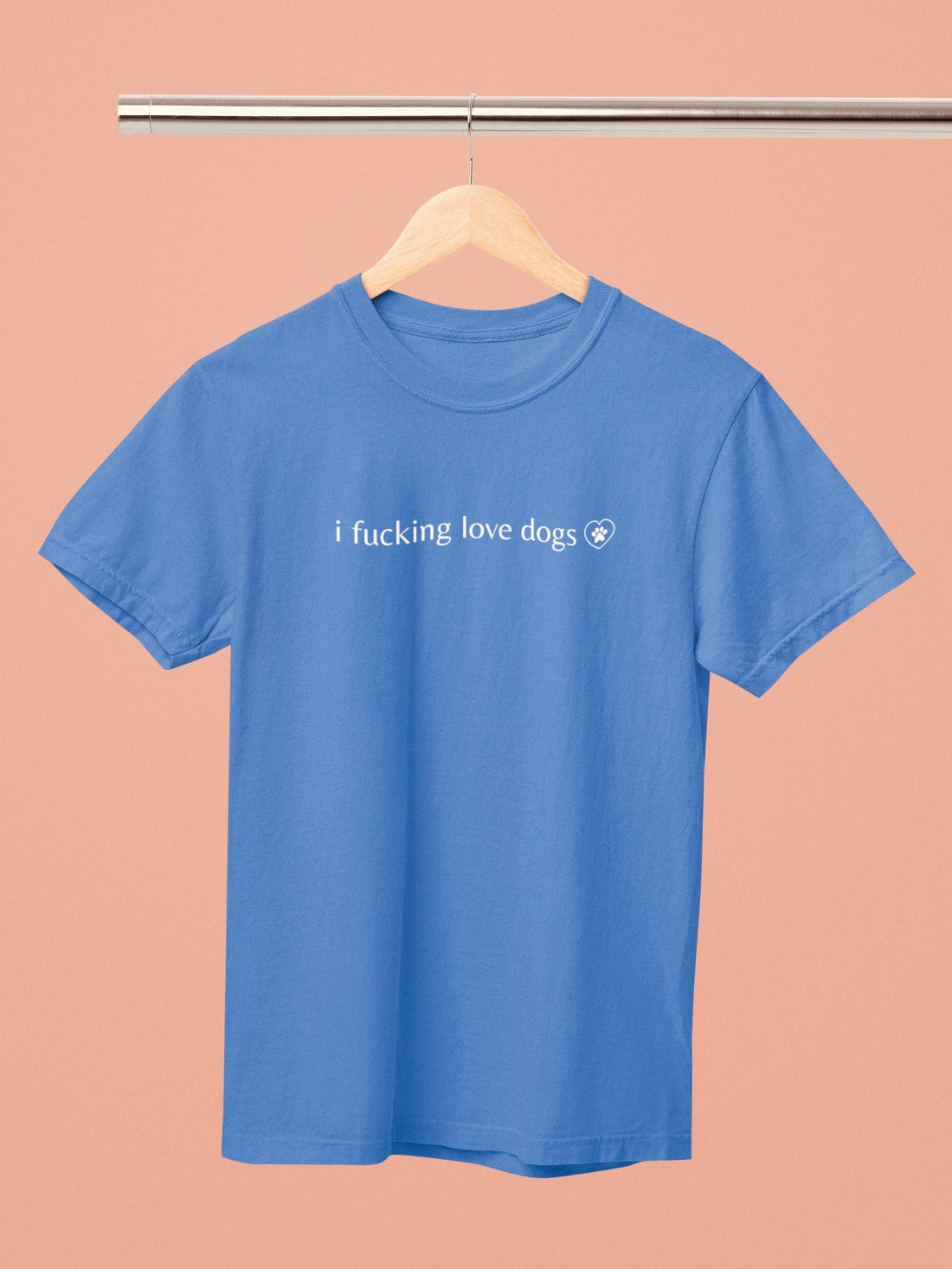 Why “I Fucking Love Dogs” Is the Shirt Every Dog Lover Needs