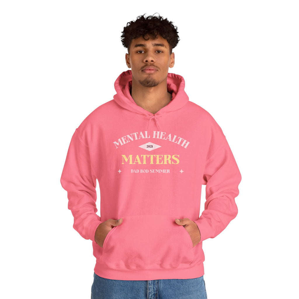 Mental Health Matters Hoodie, 2021 Edition | Mental Health Hoodies