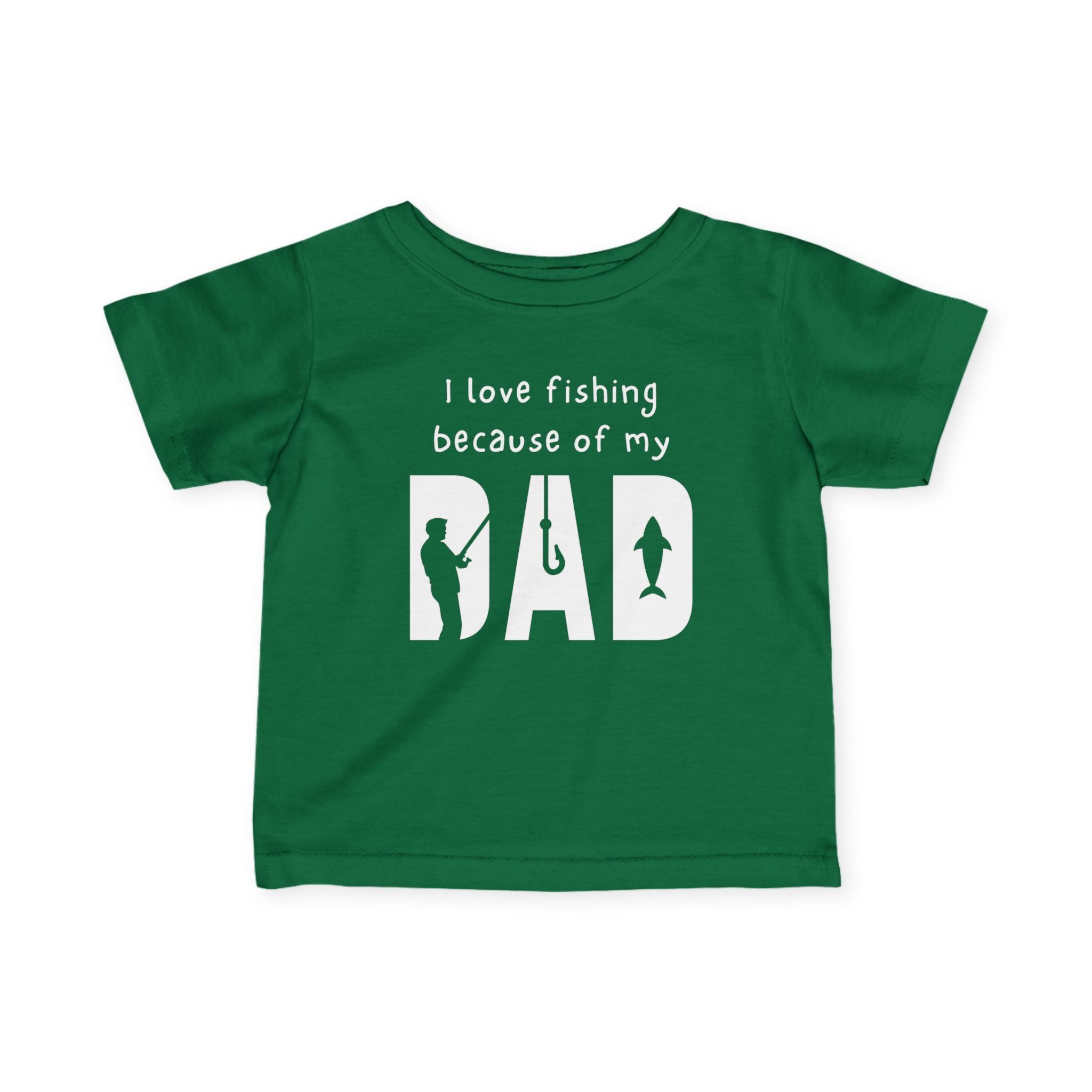 I Love Fishing Because Of My Dad | Baby Fishing Shirts