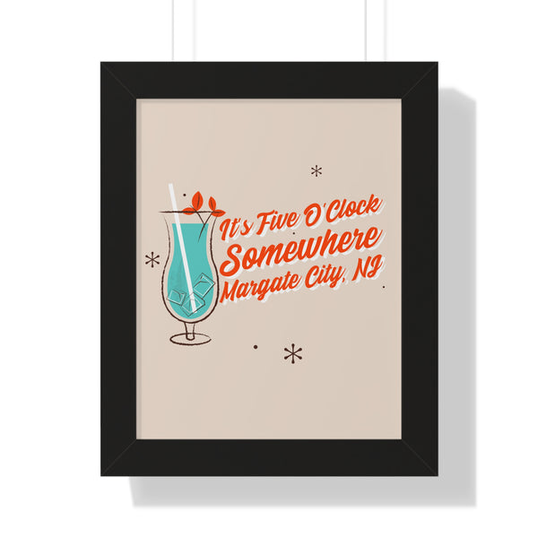 Margate City, New Jersey- Five O'Clock Somewhere- Summer Wall Art Framed - Dad Bod Summer