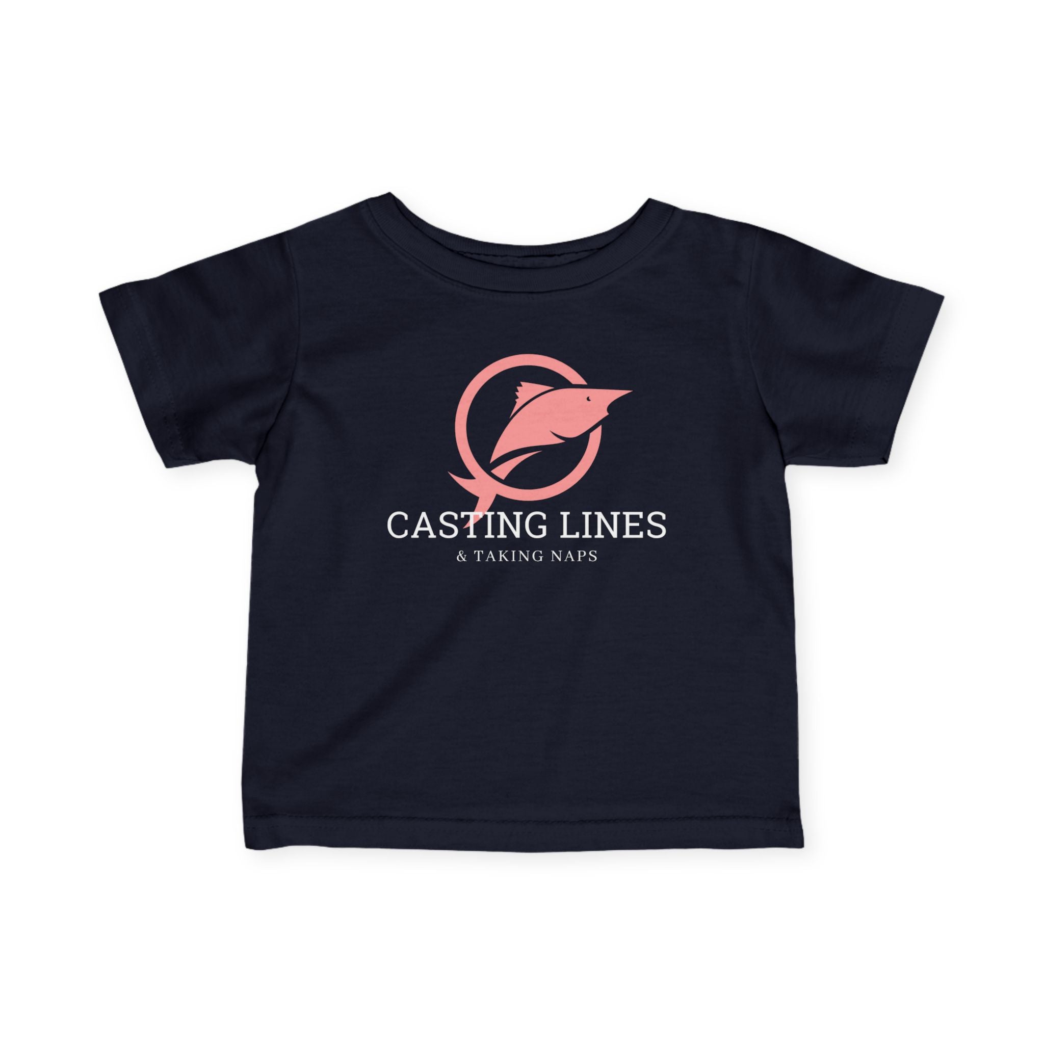 "Casting Lines And Taking Naps" Infant Fishing Shirt