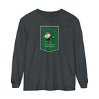 "I'm Just Here To Have A Good Time" - Long Sleeve Golf Shirt