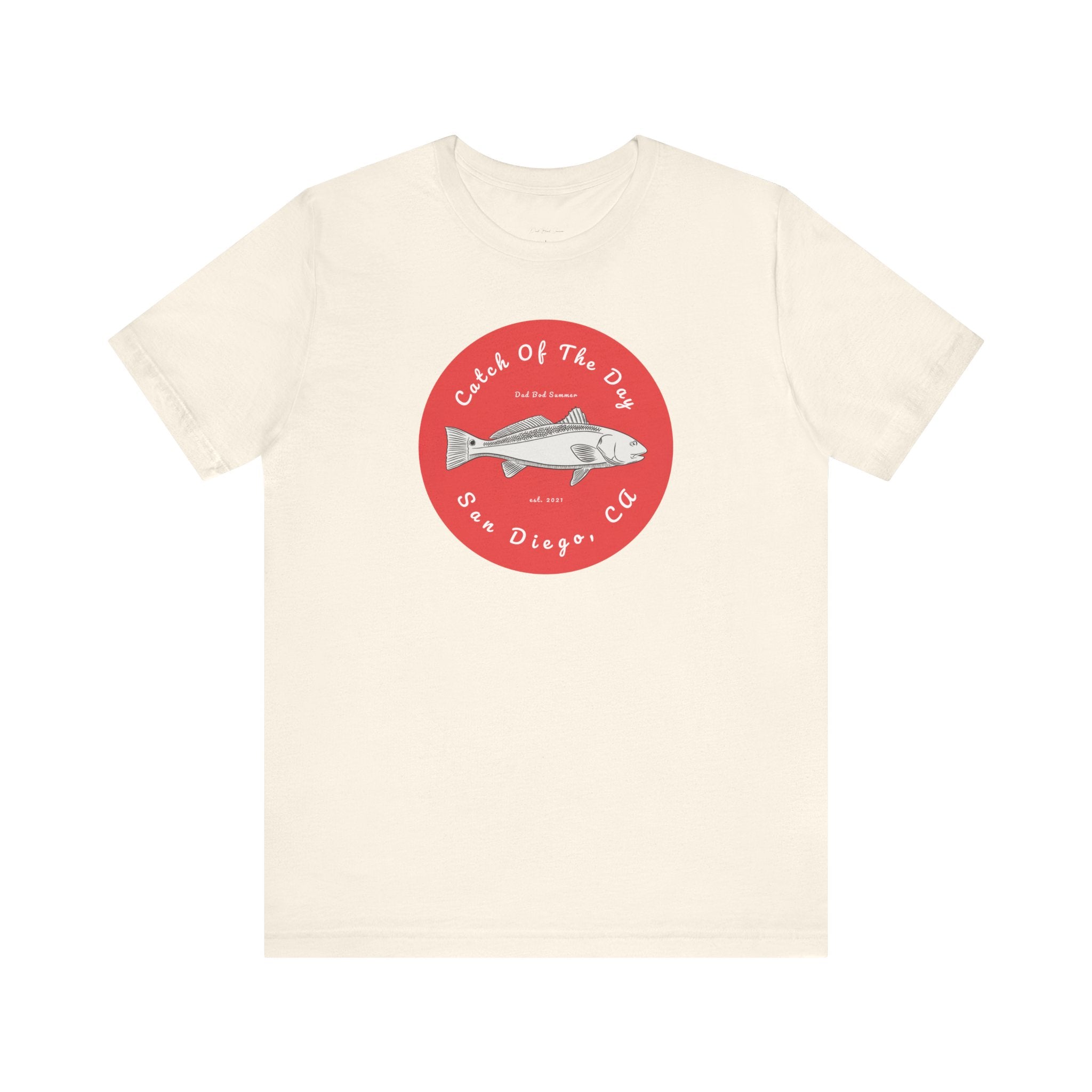 "San Diego, California Fishing Catch of The Day" - Fishing T Shirts
