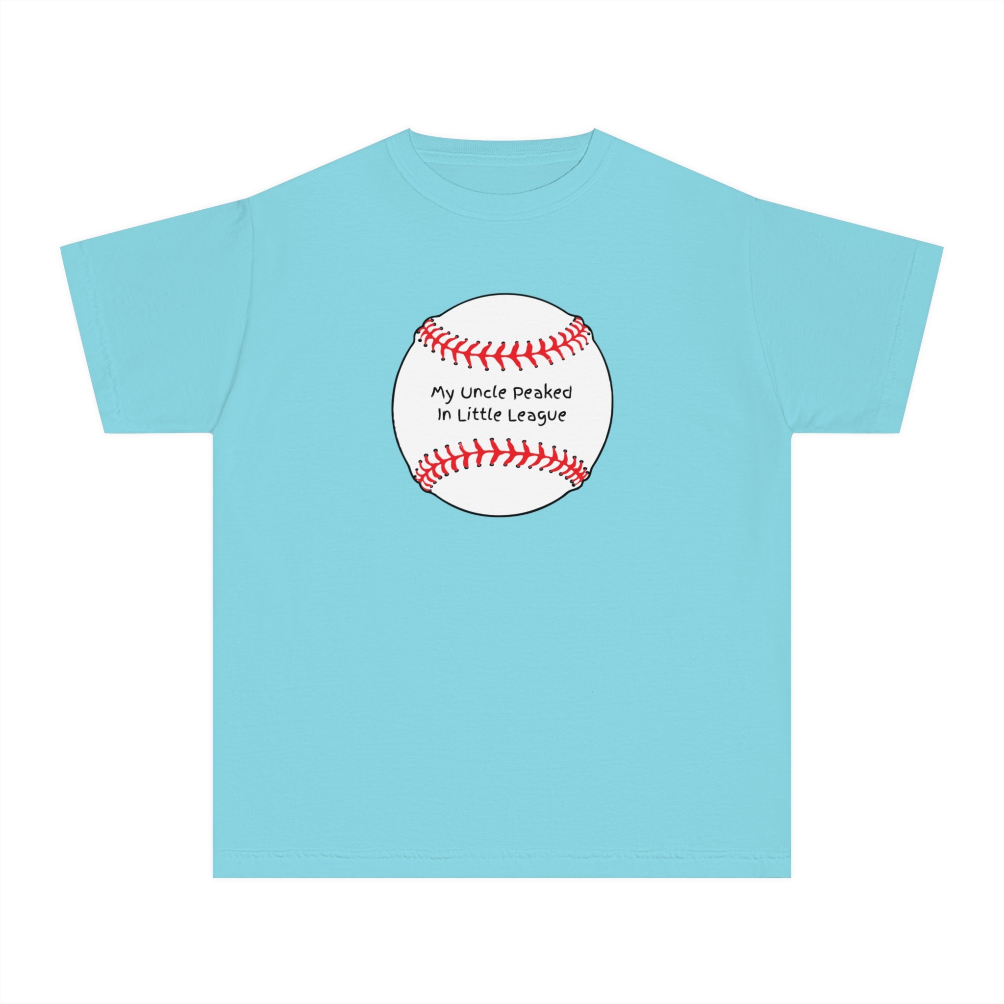 "My Uncle Peaked in Little League" - Kids Baseball Shirts
