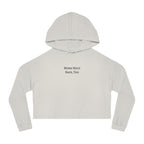 "Moms Need Naps, Too" Crop Hooded Sweatshirt