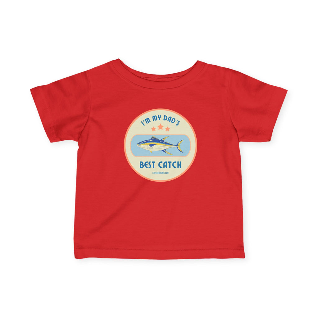 I'm My Dad's Best Catch | Baby Fishing Shirts