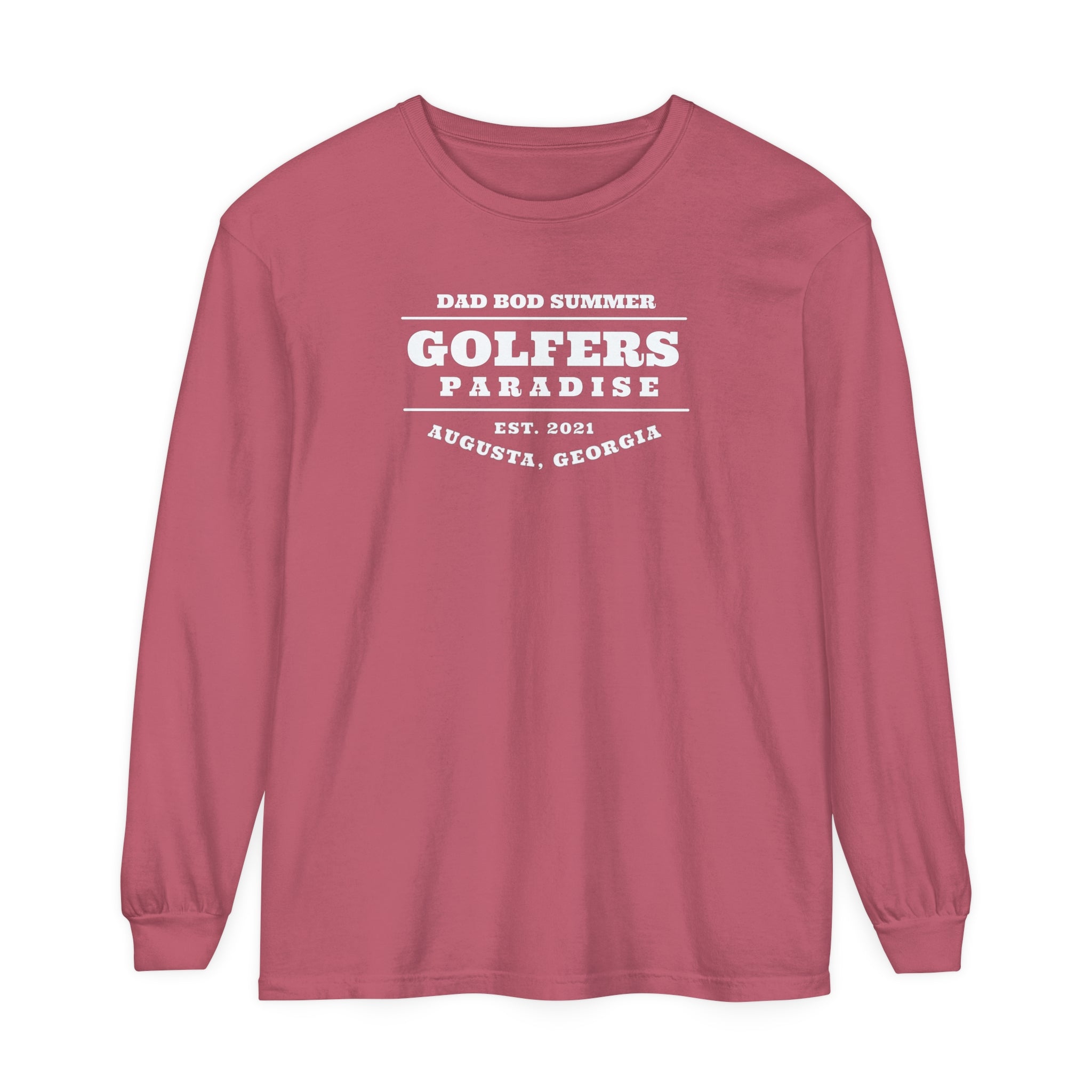 "Augusta Georgia, Golfers Paradise" - Long Sleeve Golf Shirt