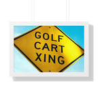 "Golf Cart Sign!" - Golf Wall Art