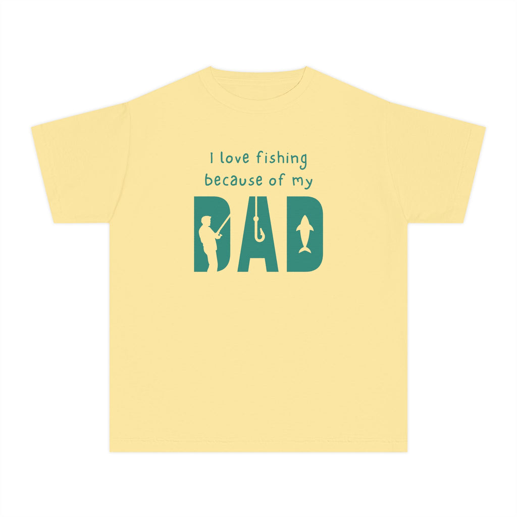 I Love Fishing Because Of My Dad | Kids Fishing Shirt