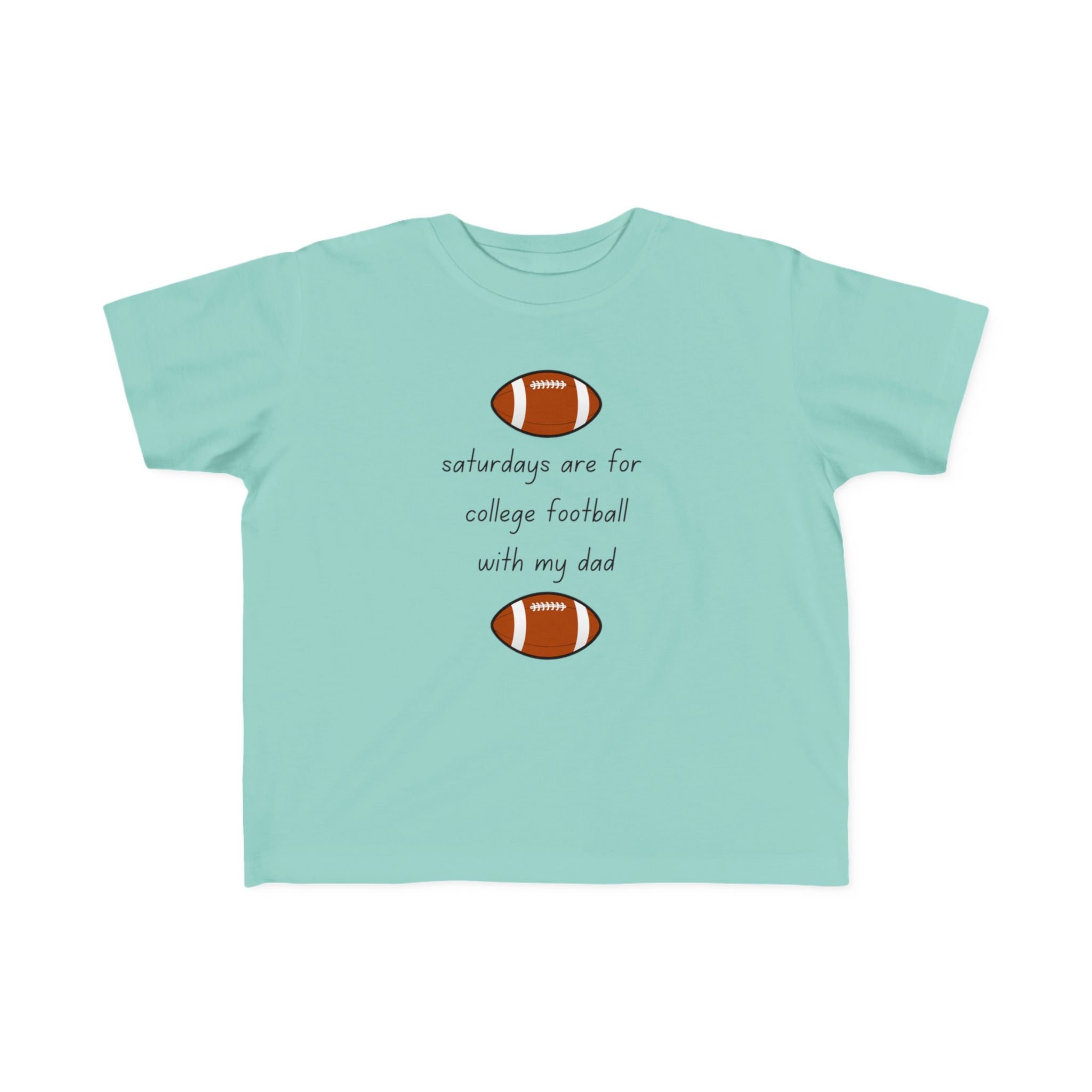 "College Football With Dad" - Toddler Football Shirt