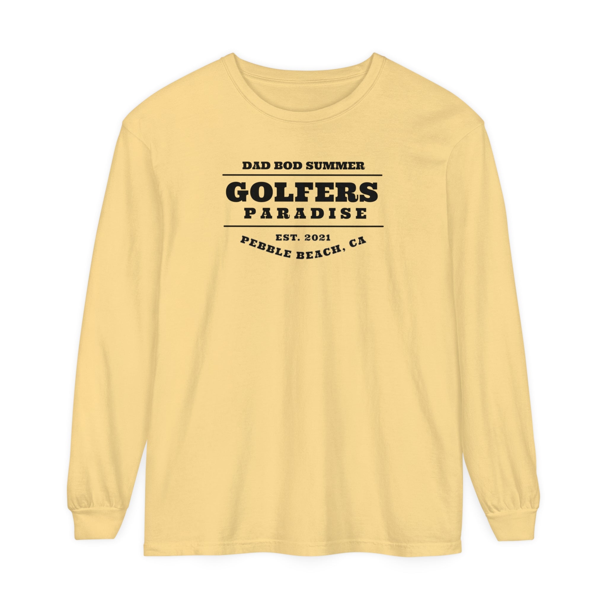 "Pebble Beach, Golfers Paradise" - Long Sleeve Golf Shirt