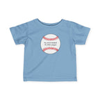 "My Uncle Peaked in Little League" - Infant Baseball Shirt