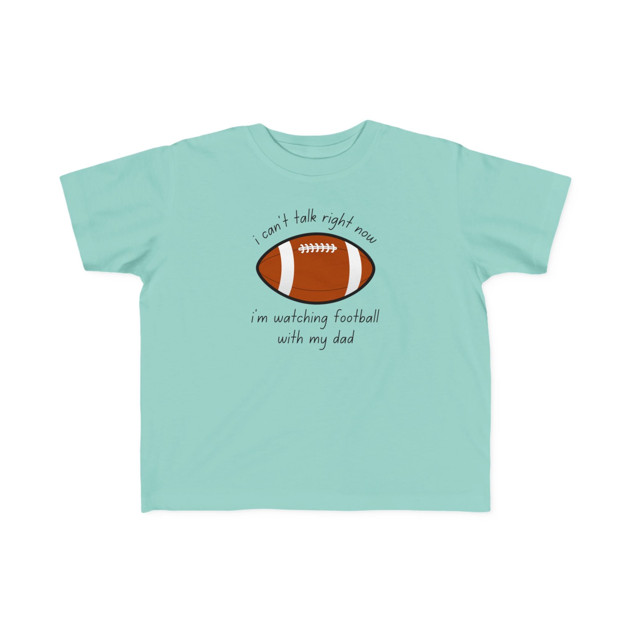 "Watching Football With My Dad" - Toddler Football Shirt