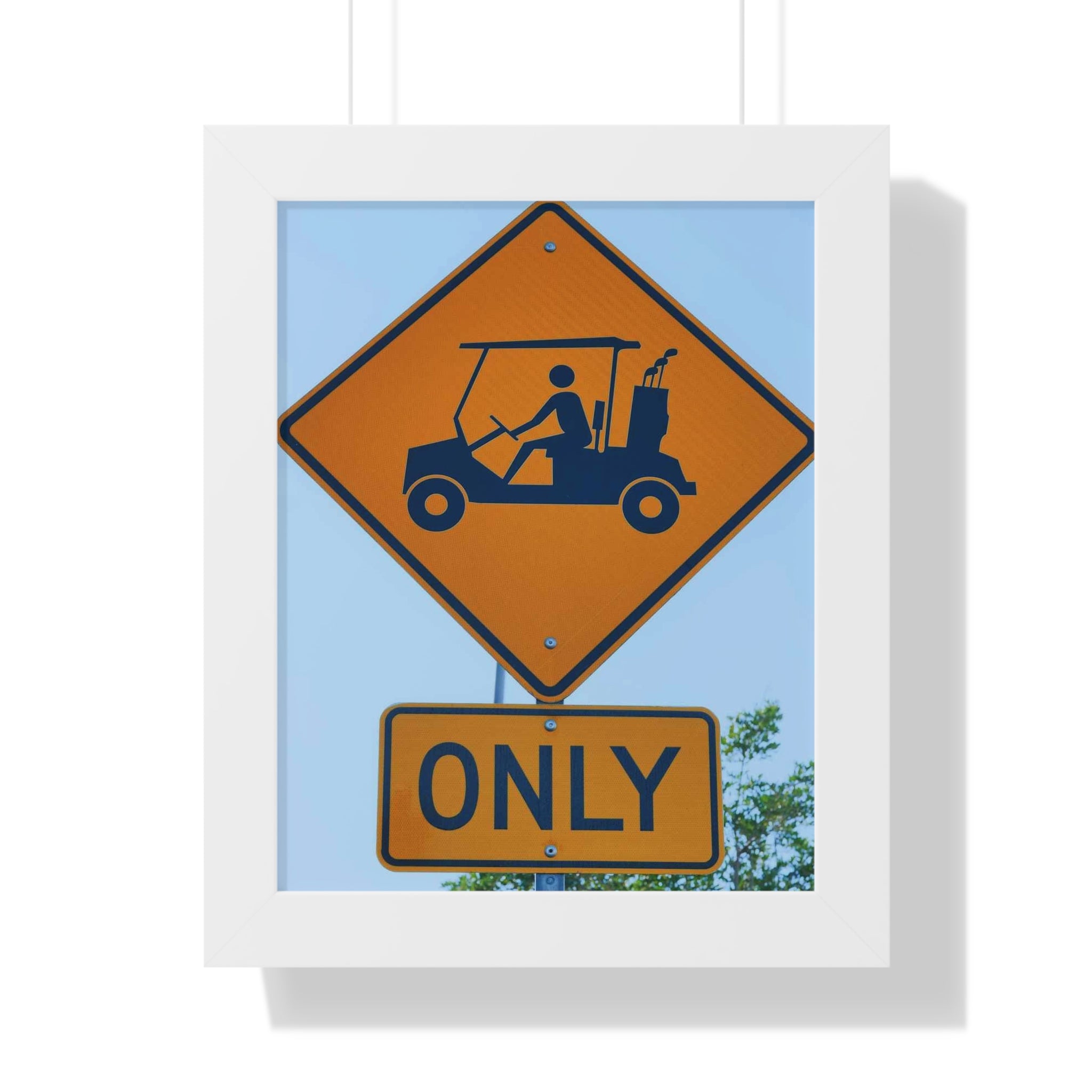 "Cart Path Only Sign!" - Golf Wall Art
