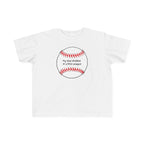 "My Dad Peaked in Little League" - Toddler Baseball Shirt