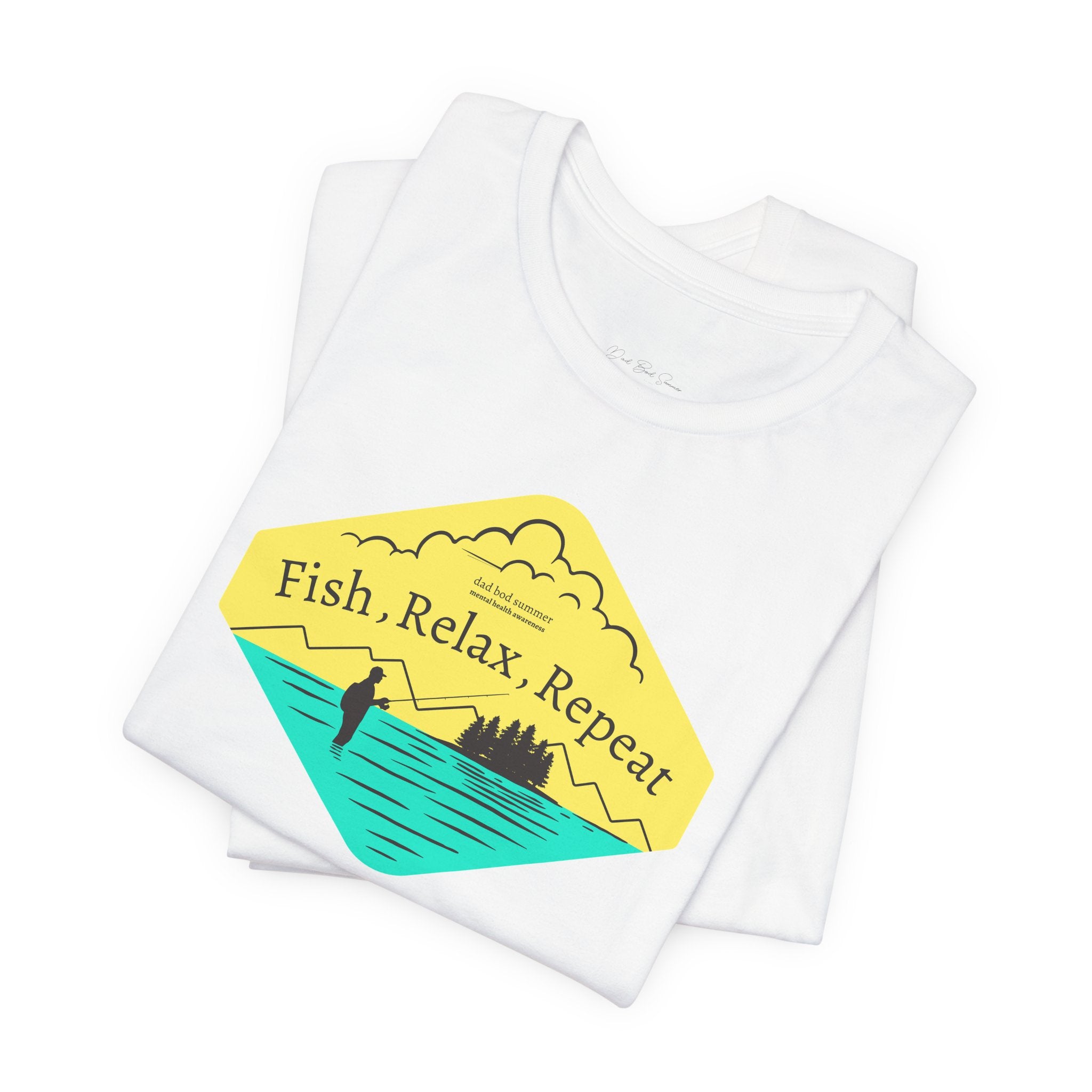 "Fish, Relax, Repeat" - Fishing T Shirts