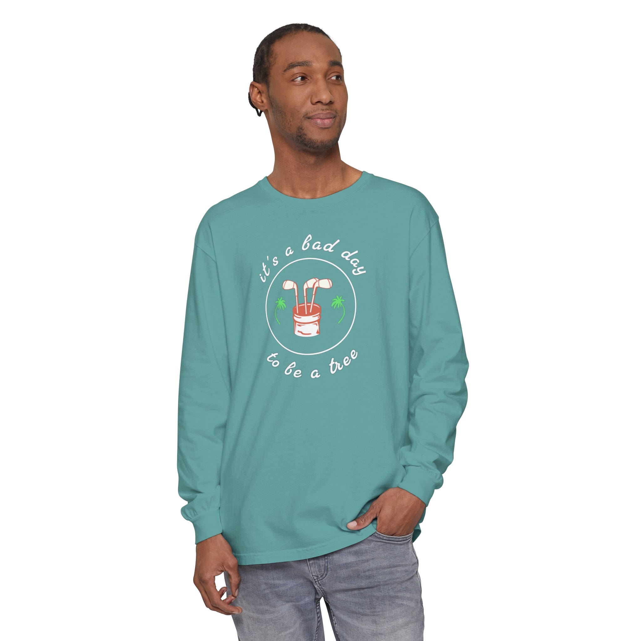 "It's A Bad Day To Be A Tree" - Long Sleeve Golf Shirt