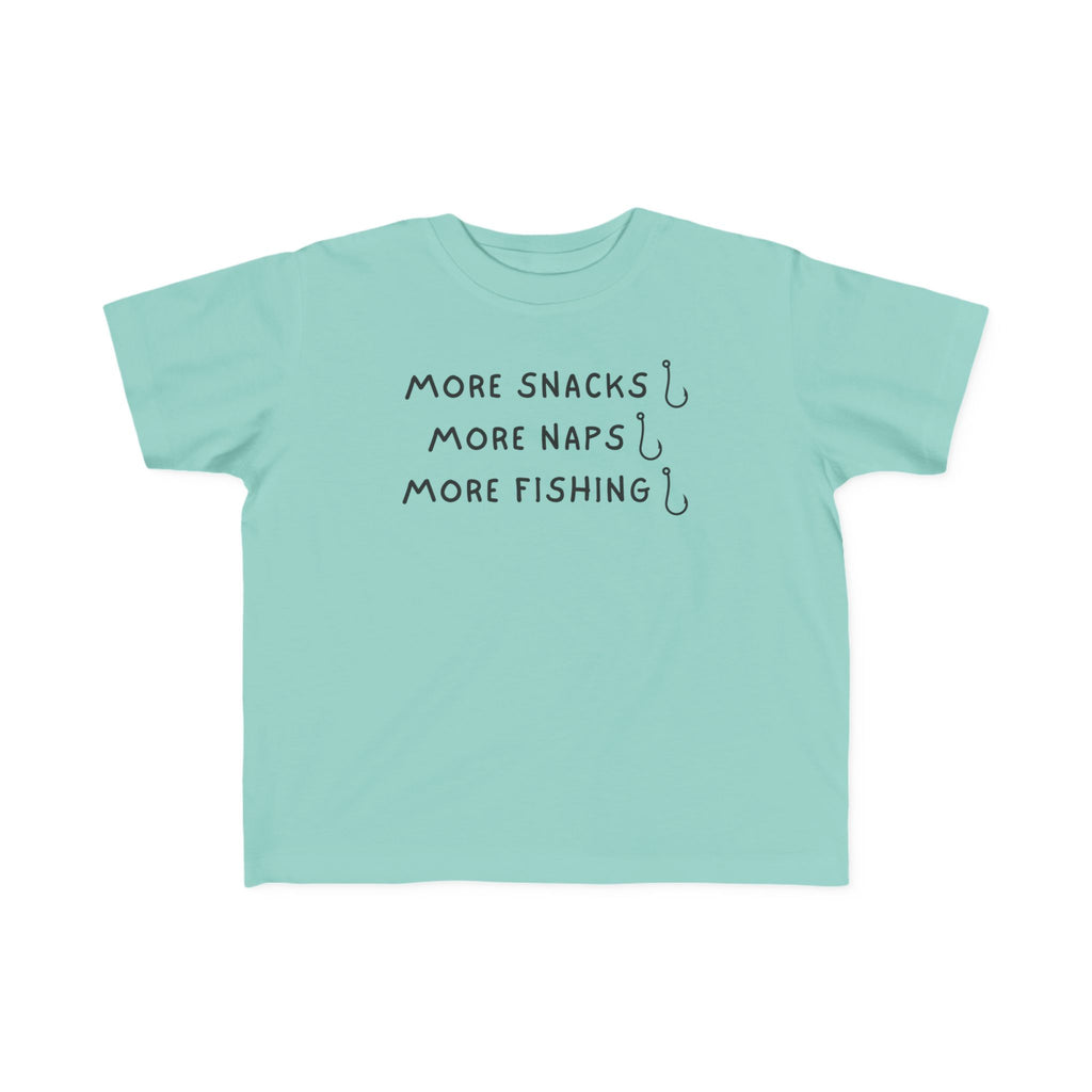 More Snacks, More Naps, More Fishing | Toddler Fishing Shirt