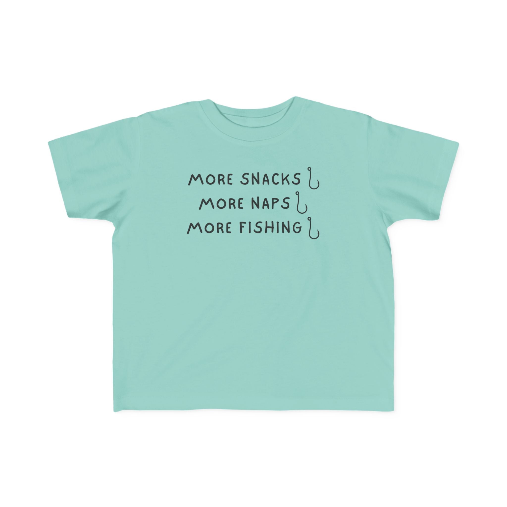 More Snacks, More Naps, More Fishing | Toddler Fishing Shirt