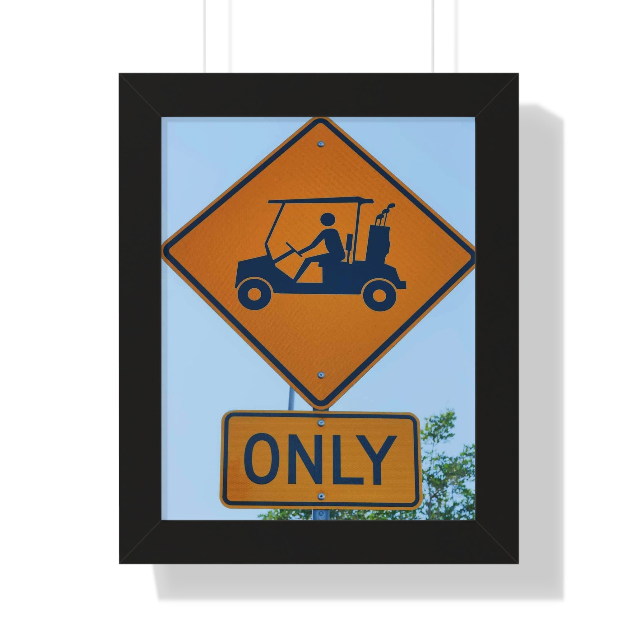 "Cart Path Only Sign!" - Golf Wall Art