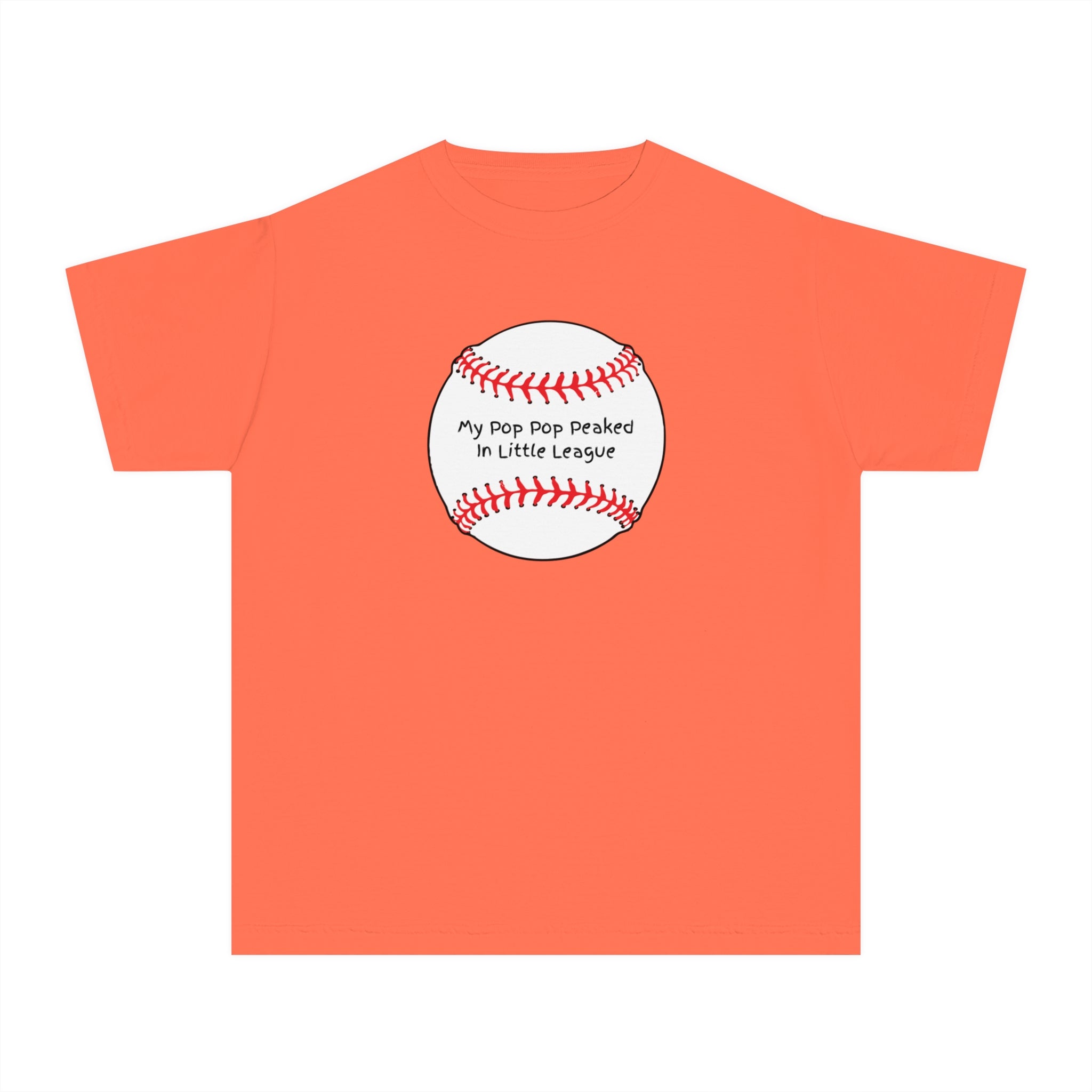 "My Pop Pop Peaked in Little League" - Kids Baseball Shirts