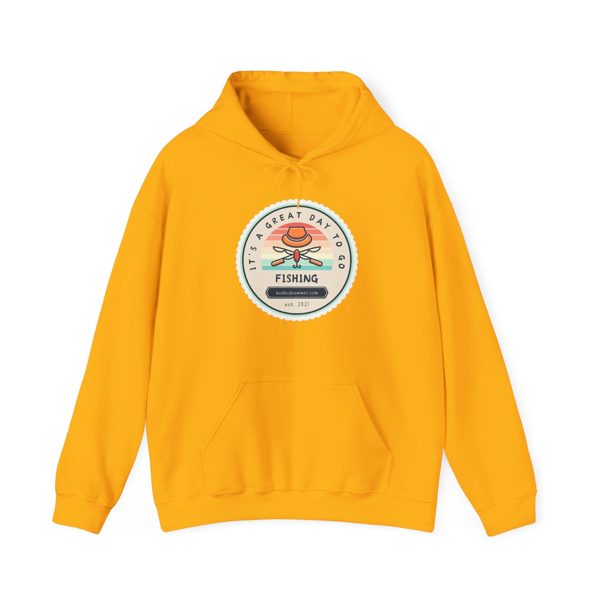 "It's A Great Day To Go Fishing" - Fishing Hoodie