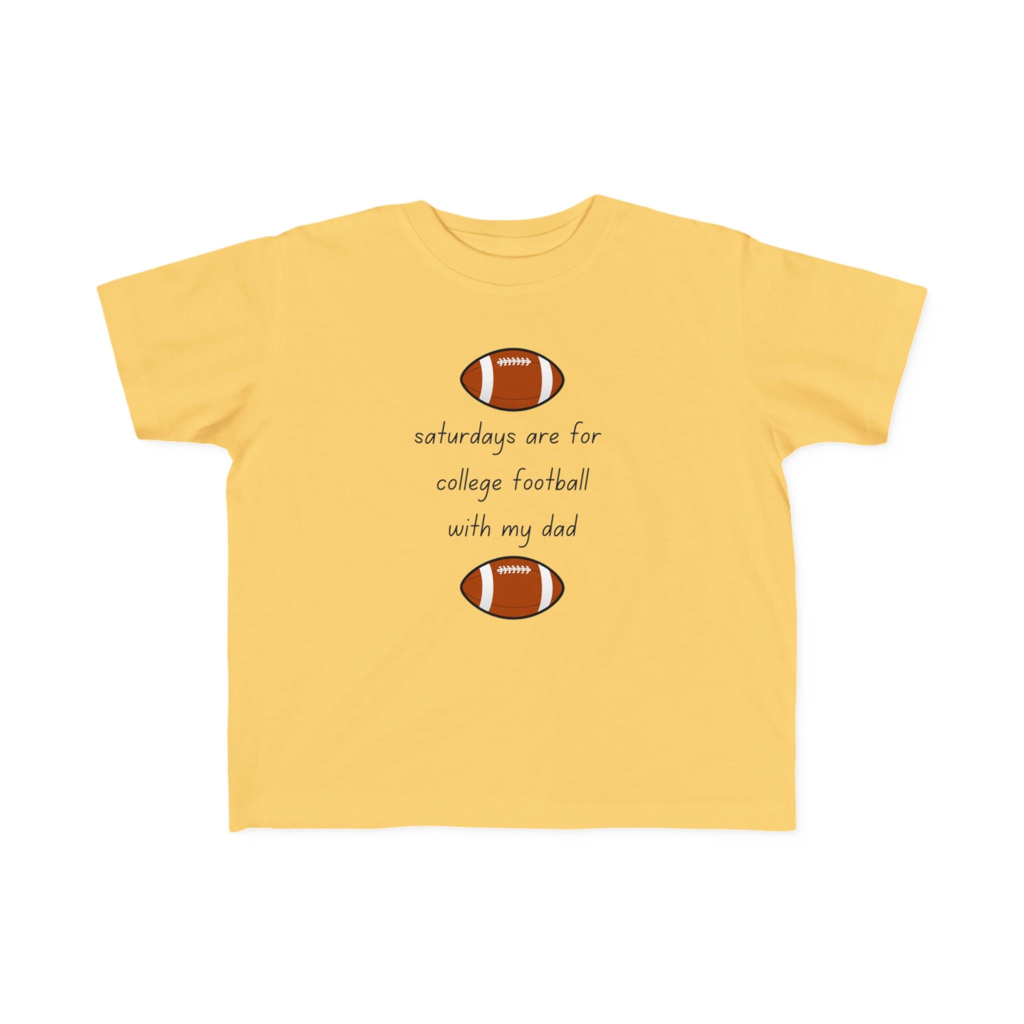 "College Football With Dad" - Toddler Football Shirt