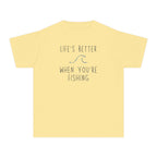 Life's Better When You're Fishing | Kids Fishing Shirt