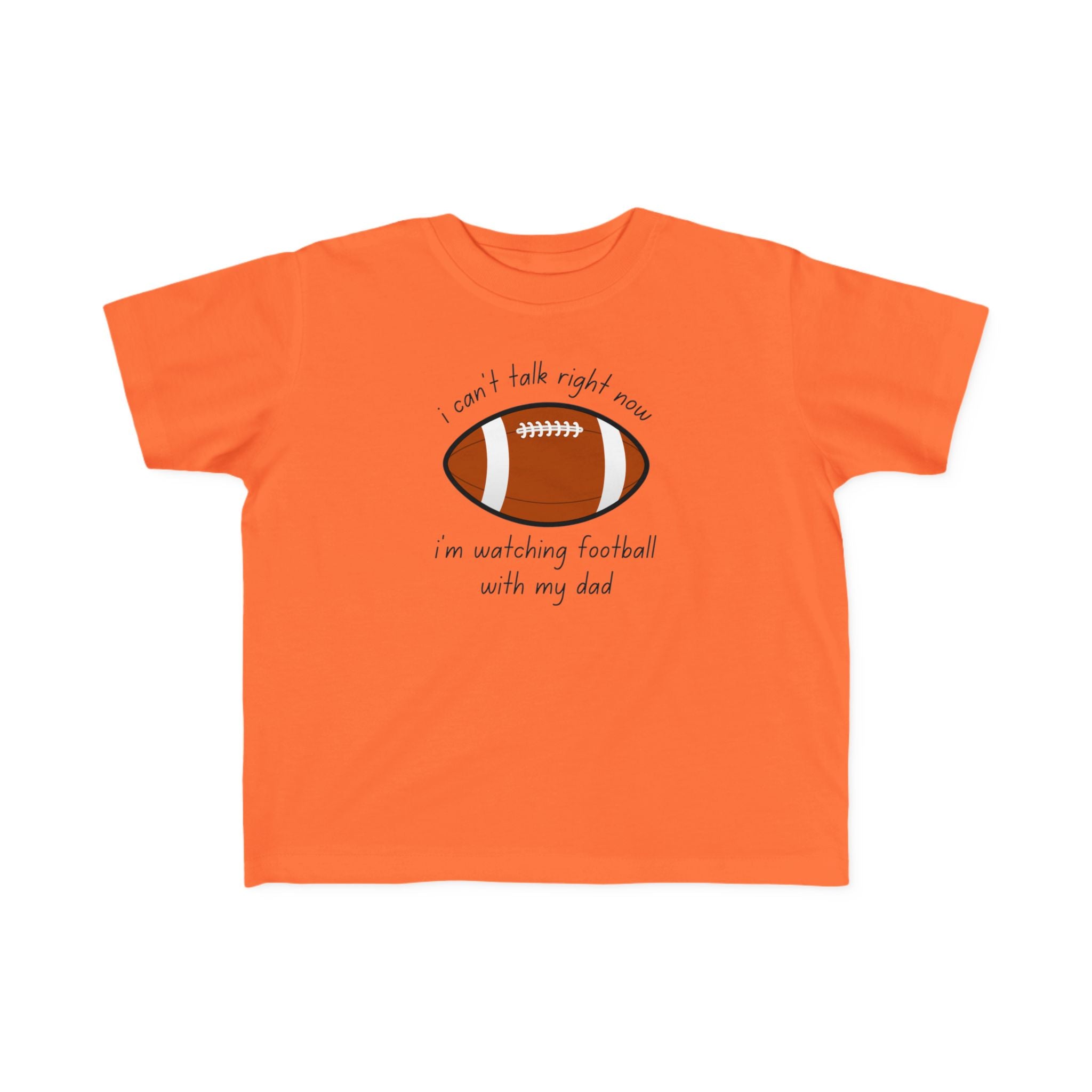 "Watching Football With My Dad" - Toddler Football Shirt