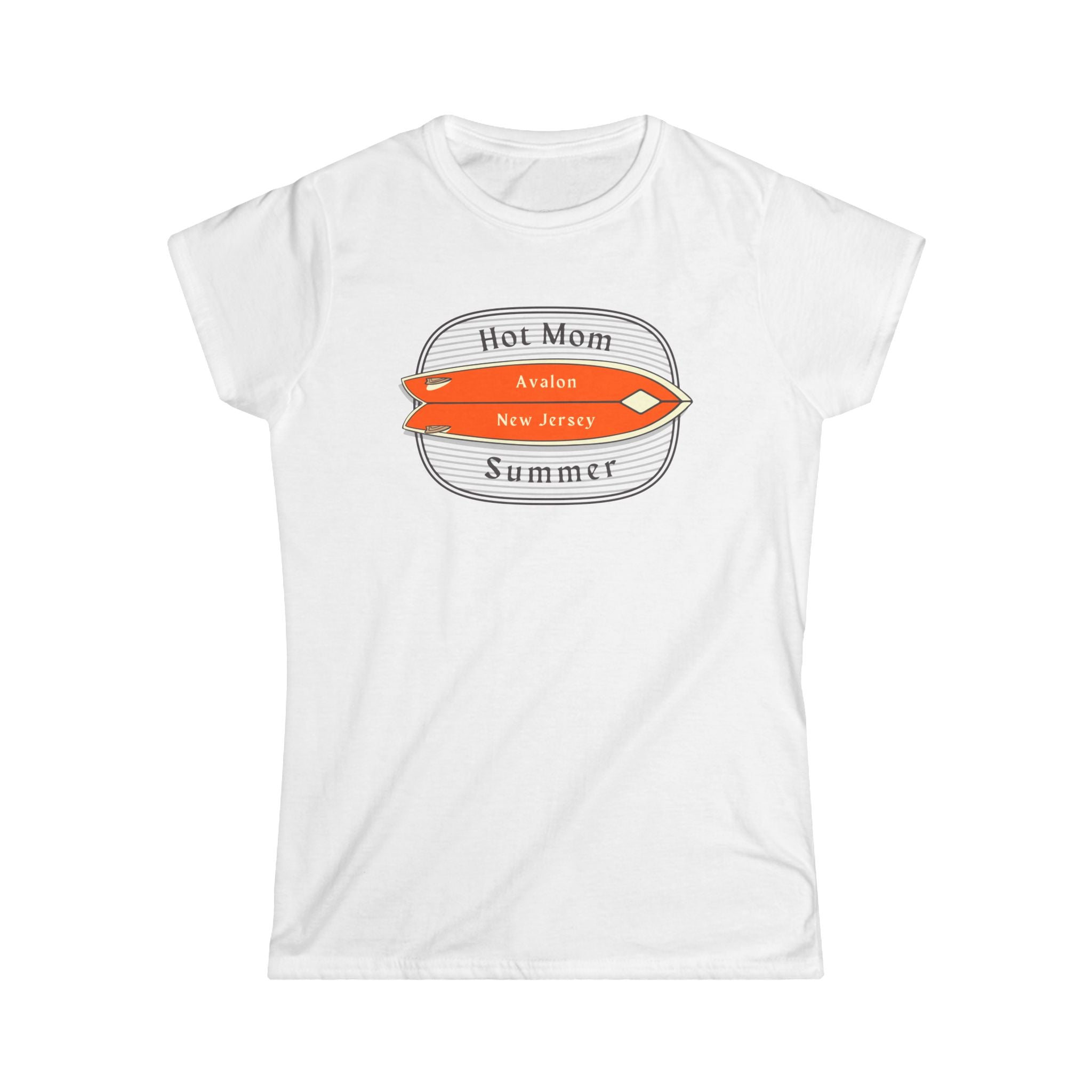 "Hot Mom Summer in Avalon, New Jersey" - Ladies T Shirts