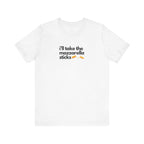 "I'll Take The Mozzarella Sticks" - Mozzarella Sticks Shirt