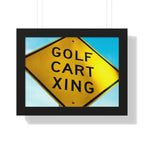"Golf Cart Sign!" - Golf Wall Art