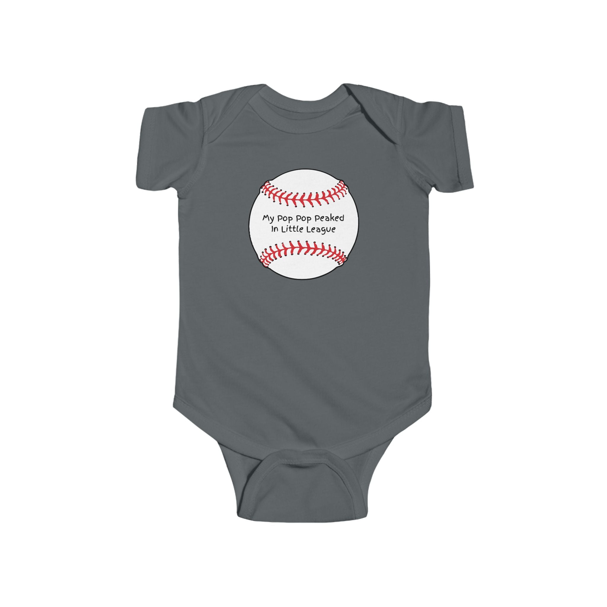 "My Pop Pop Peaked in Little League" - Baseball Onesie