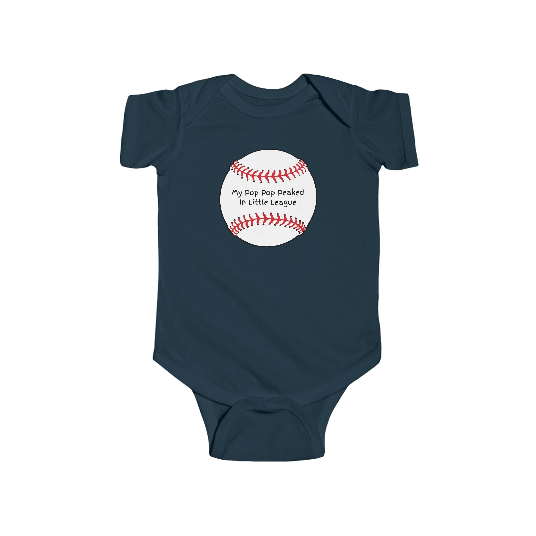 "My Pop Pop Peaked in Little League" - Baseball Onesie