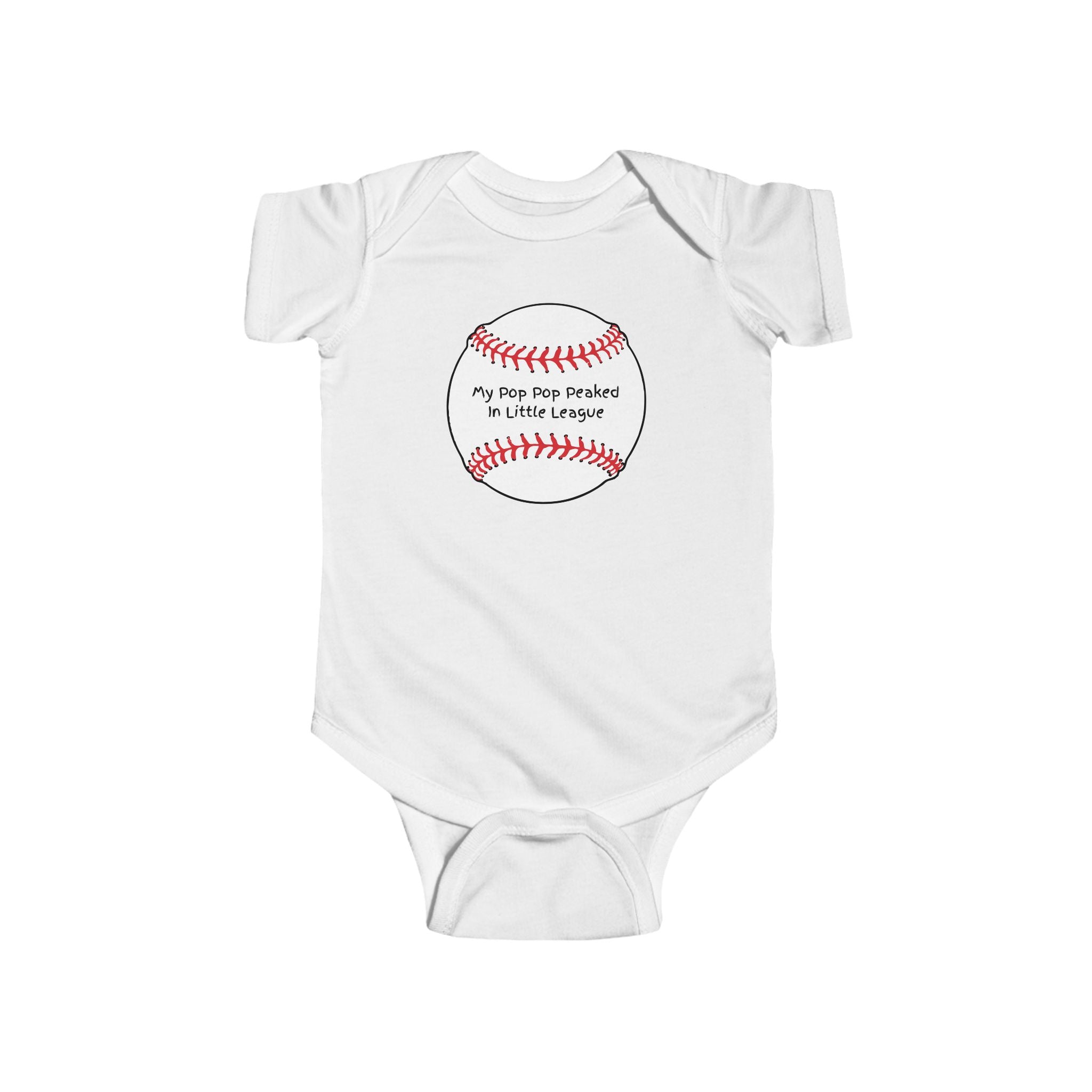 "My Pop Pop Peaked in Little League" - Baseball Onesie