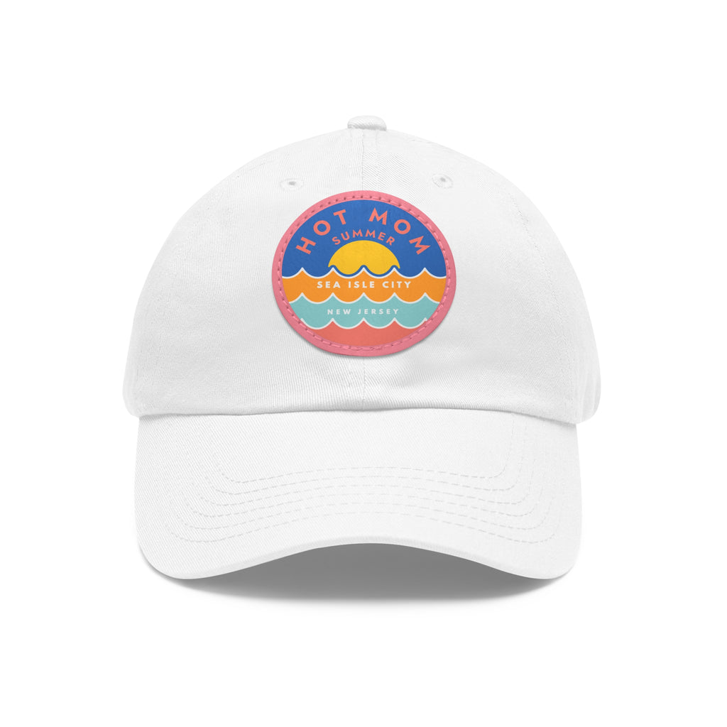 Hot Mom Summer Hat- Sea Isle City, New Jersey - Dad Bod Summer