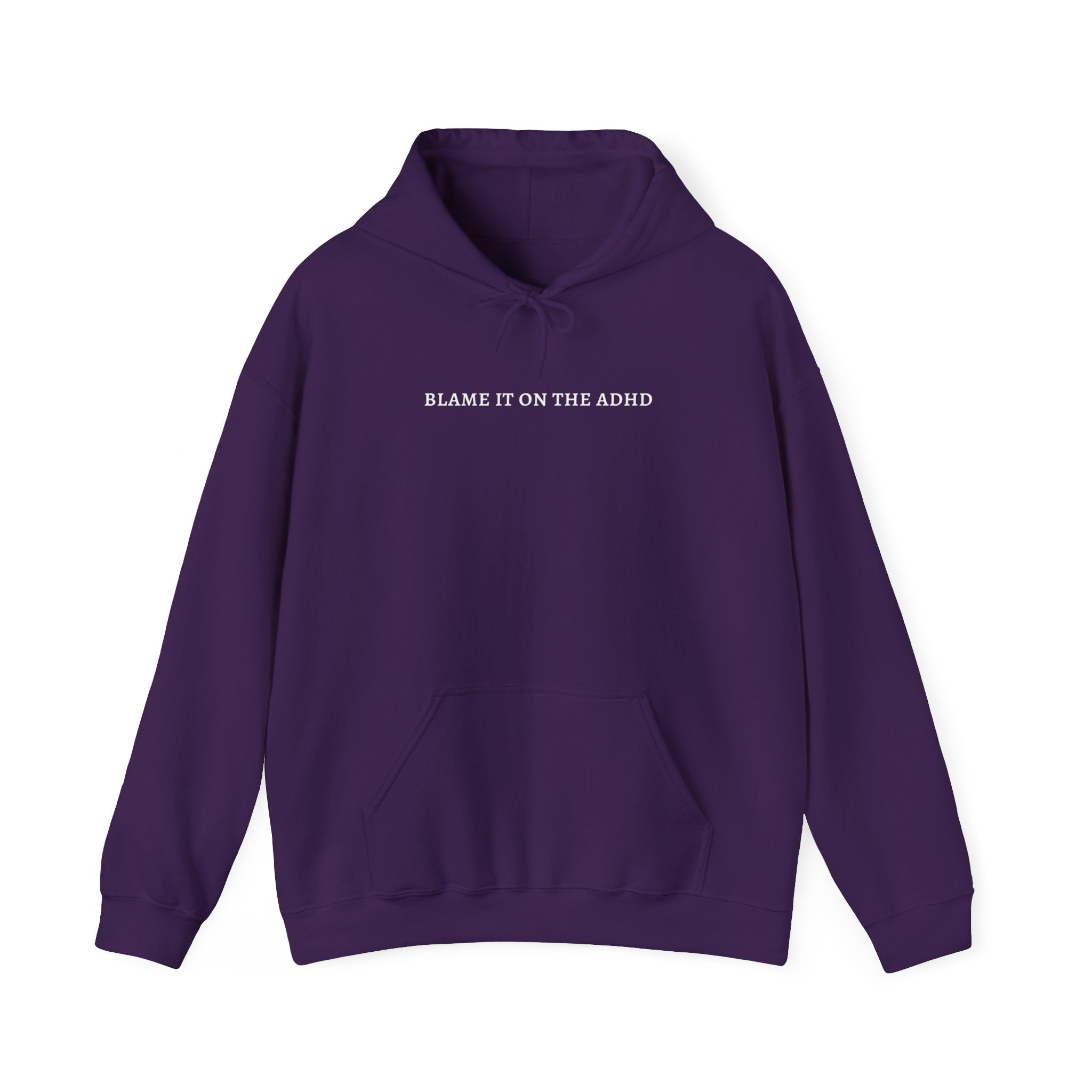 "Blame It On The ADHD" | ADHD Hoodies