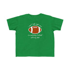 "Watching Football With My Dad" - Toddler Football Shirt