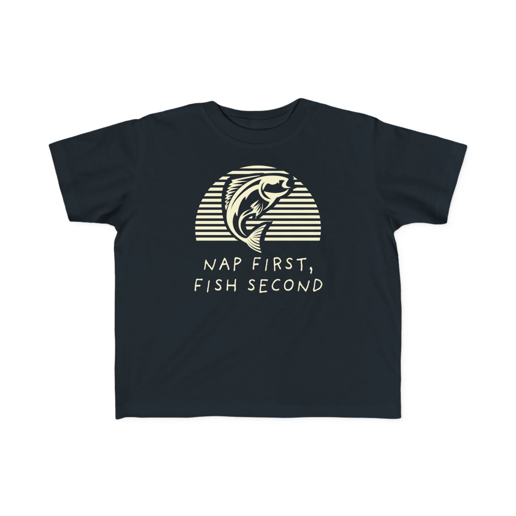 Nap First, Fish Second | Toddler Fishing Shirt