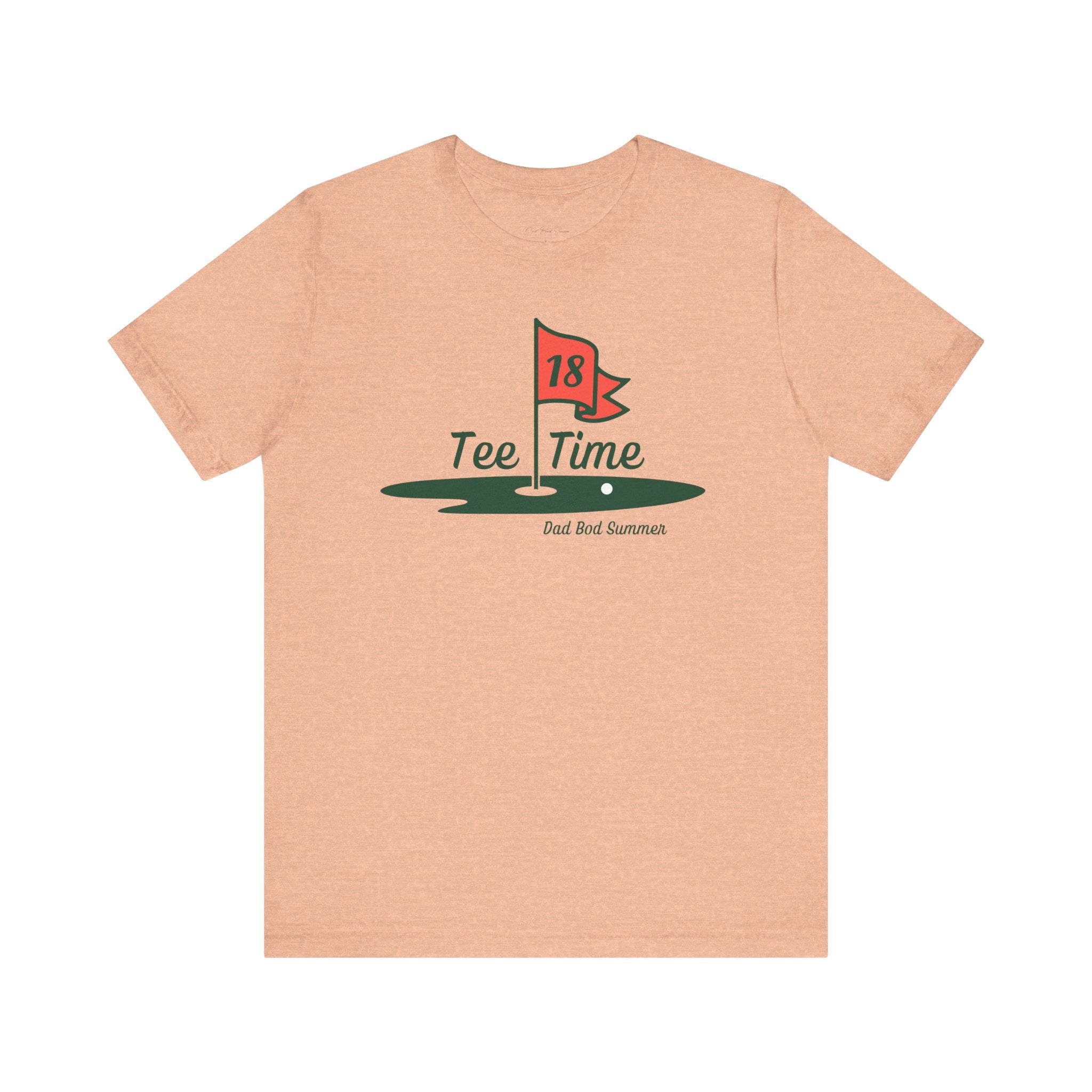 The 18th Hole Golf Tee Time Shirt | Golf T Shirt