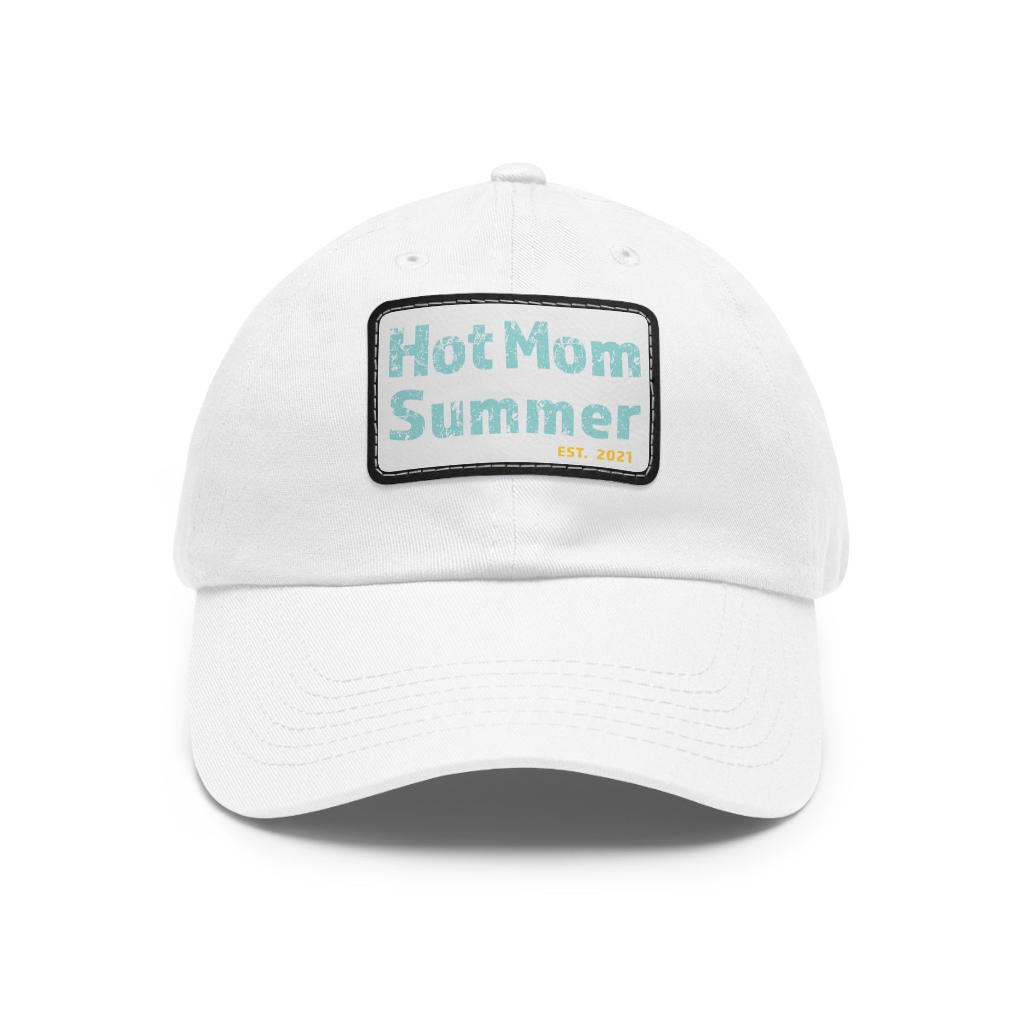 Hot Mom Summer Hat with Leather Patch - Dad Bod Summer