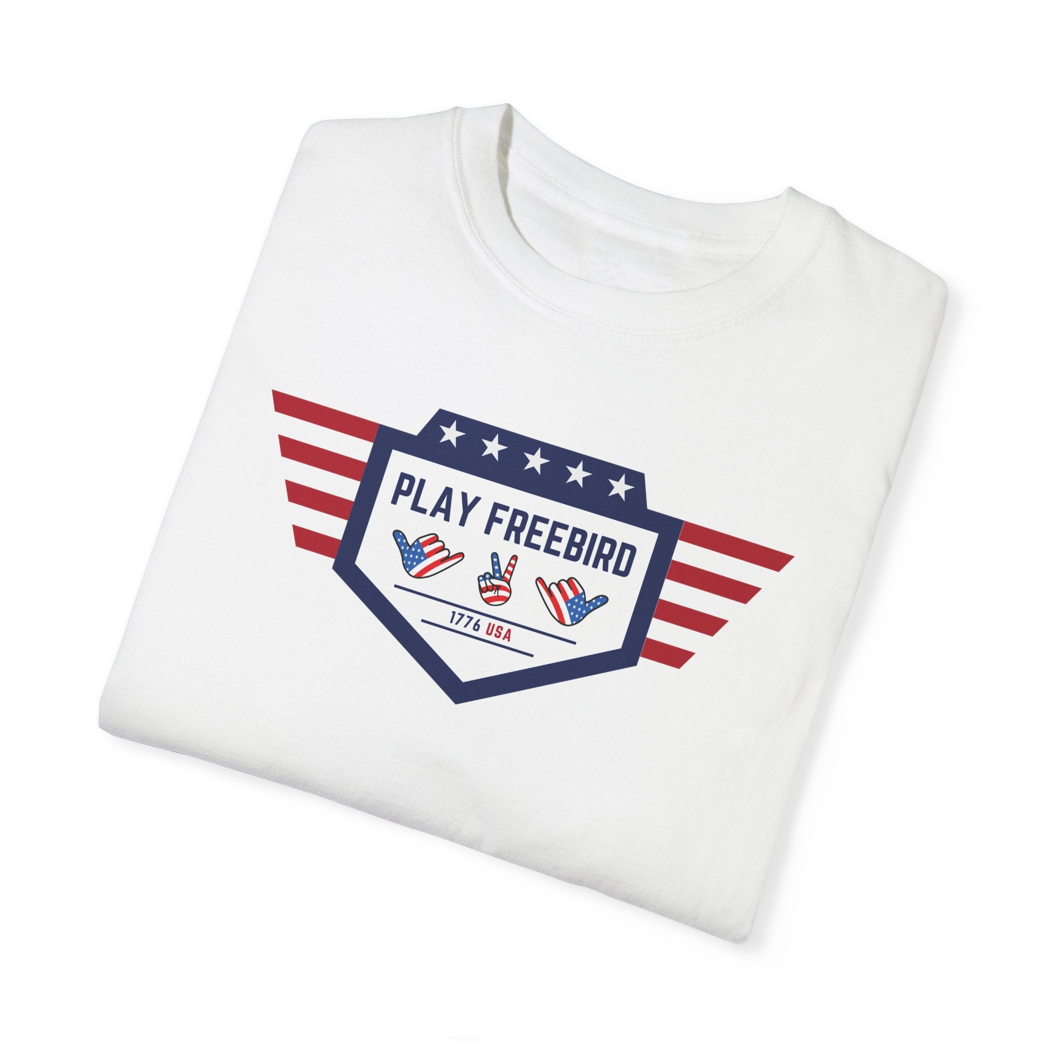 "Play Freebird in 1776" - America Shirt