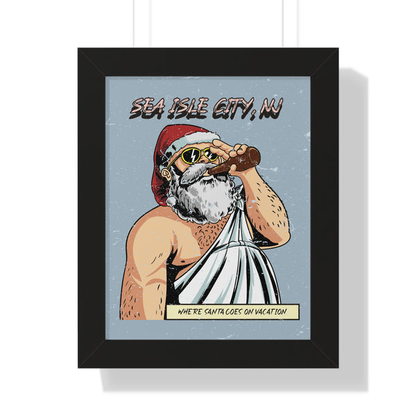 Sea Isle City "Where Santa Goes on Vacation"- Pre Framed - Dad Bod Summer