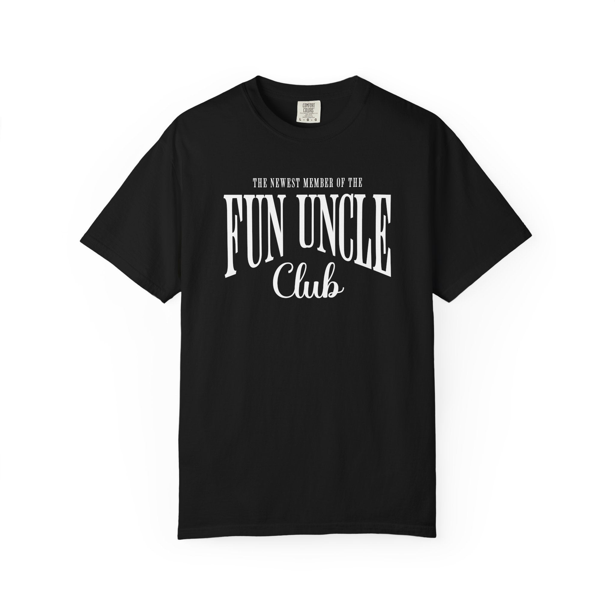 The Newest Member Of The Fun Uncle Club | Men's Graphic Tees