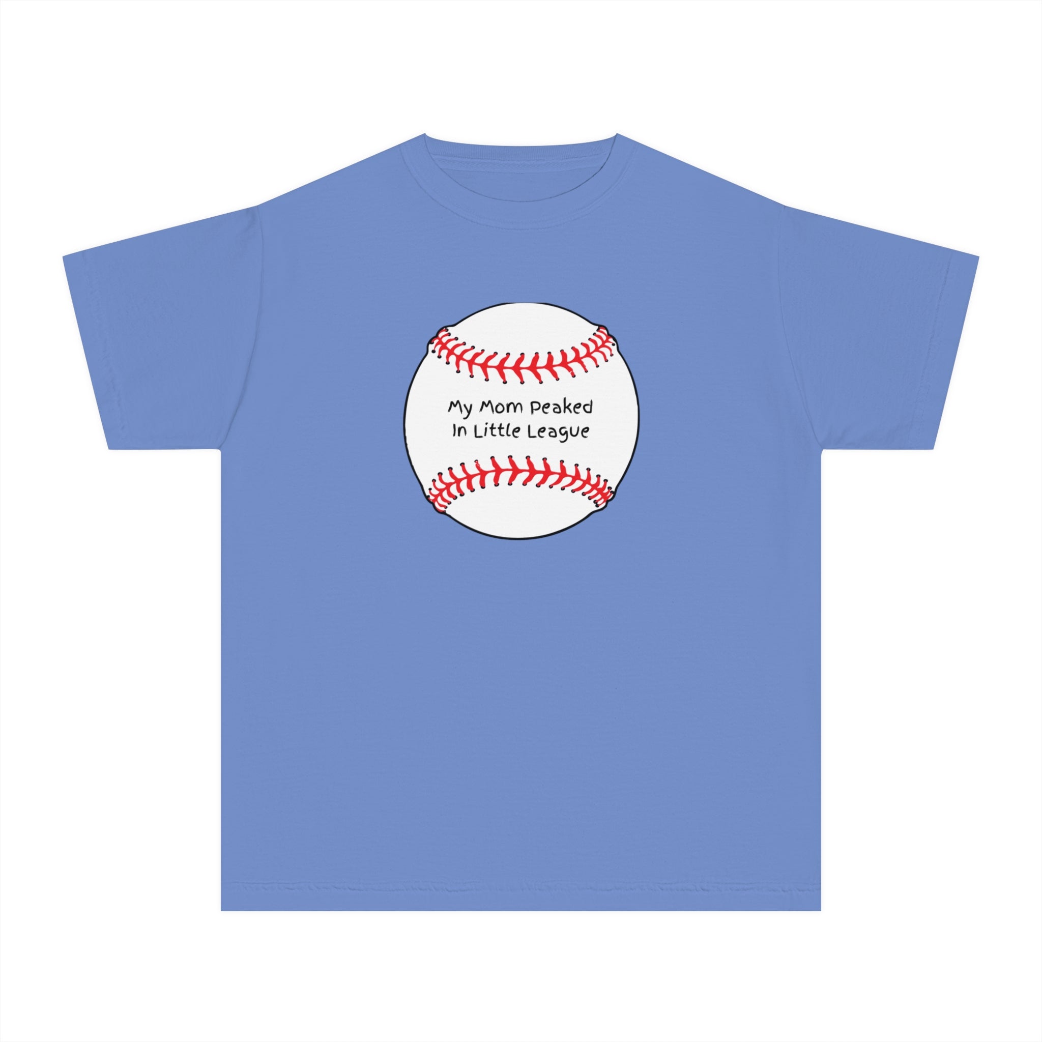 "My Mom Peaked in Little League" - Kids Baseball Shirts