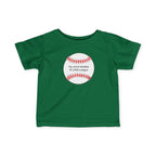 "My Uncle Peaked in Little League" - Infant Baseball Shirt