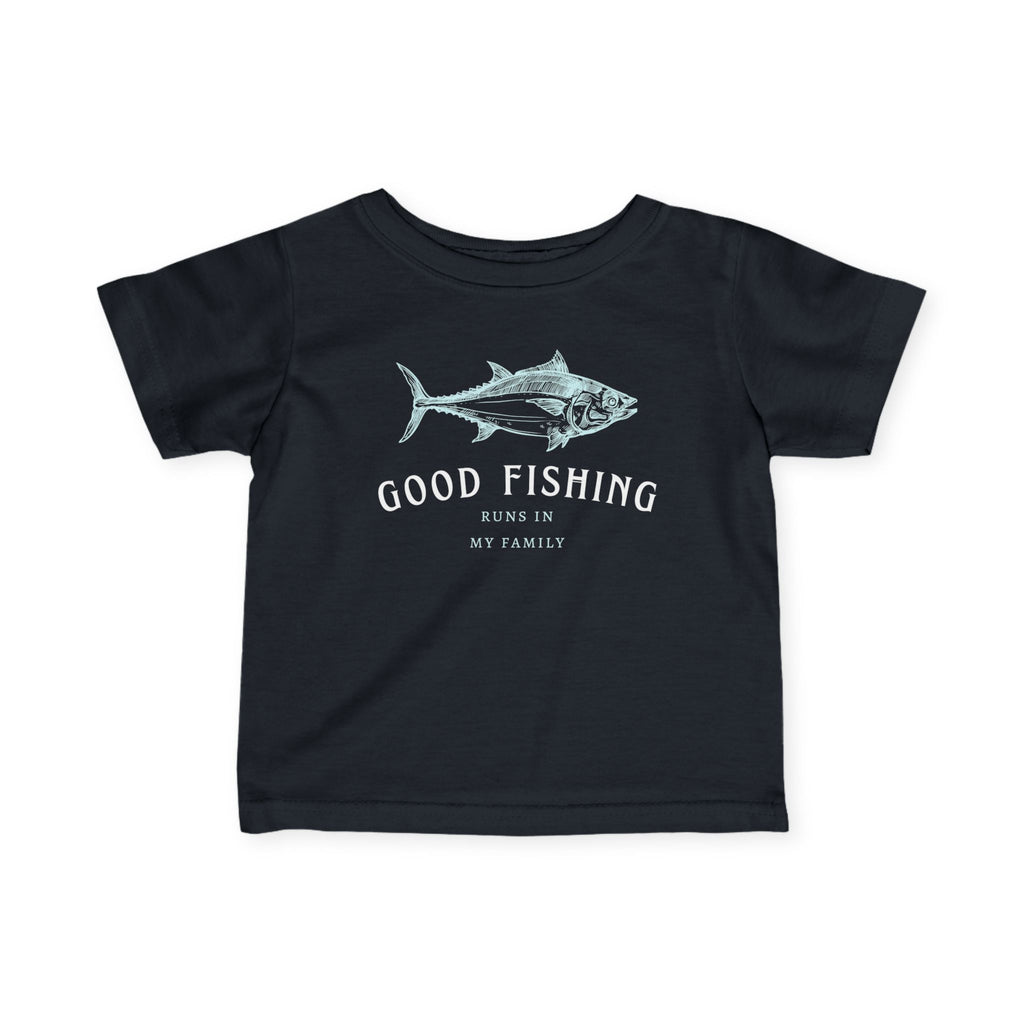 Good Fishing Runs In My Family | Baby Fishing Shirts