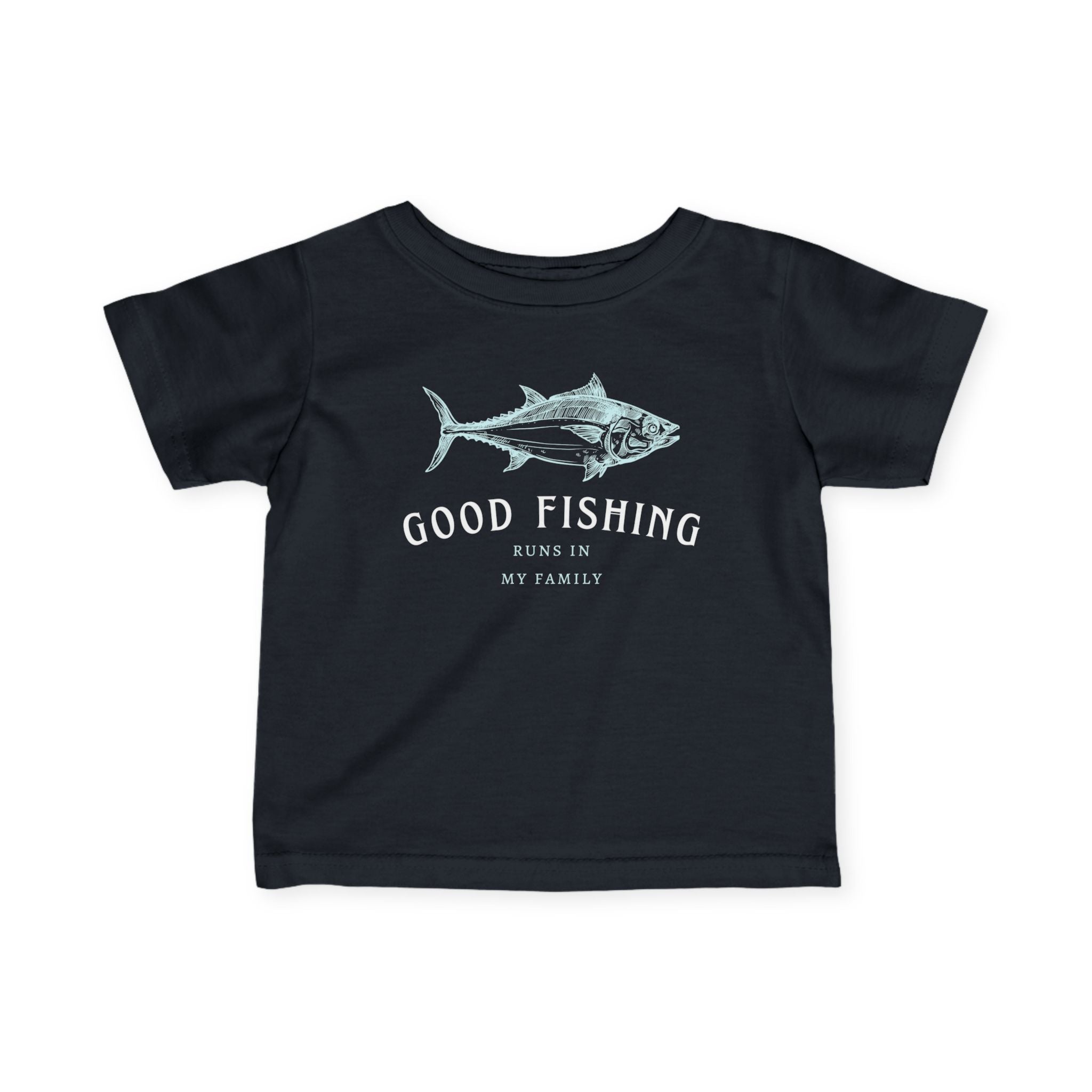 Good Fishing Runs In My Family | Baby Fishing Shirts