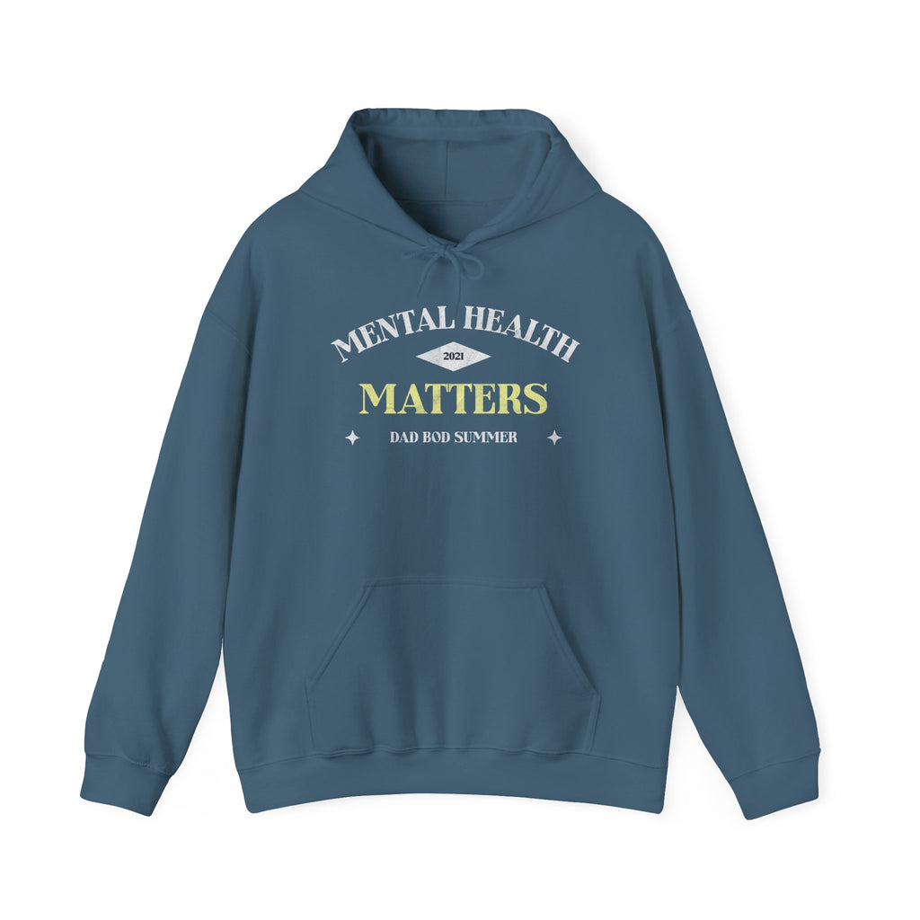 Mental Health Matters Hoodie, 2021 Edition | Mental Health Hoodies