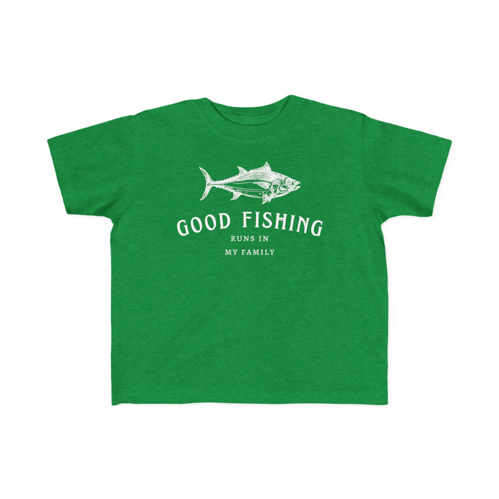 Good Fishing Runs In My Family | Toddler Fishing Shirt